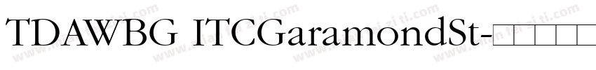 TDAWBG ITCGaramondSt字体转换